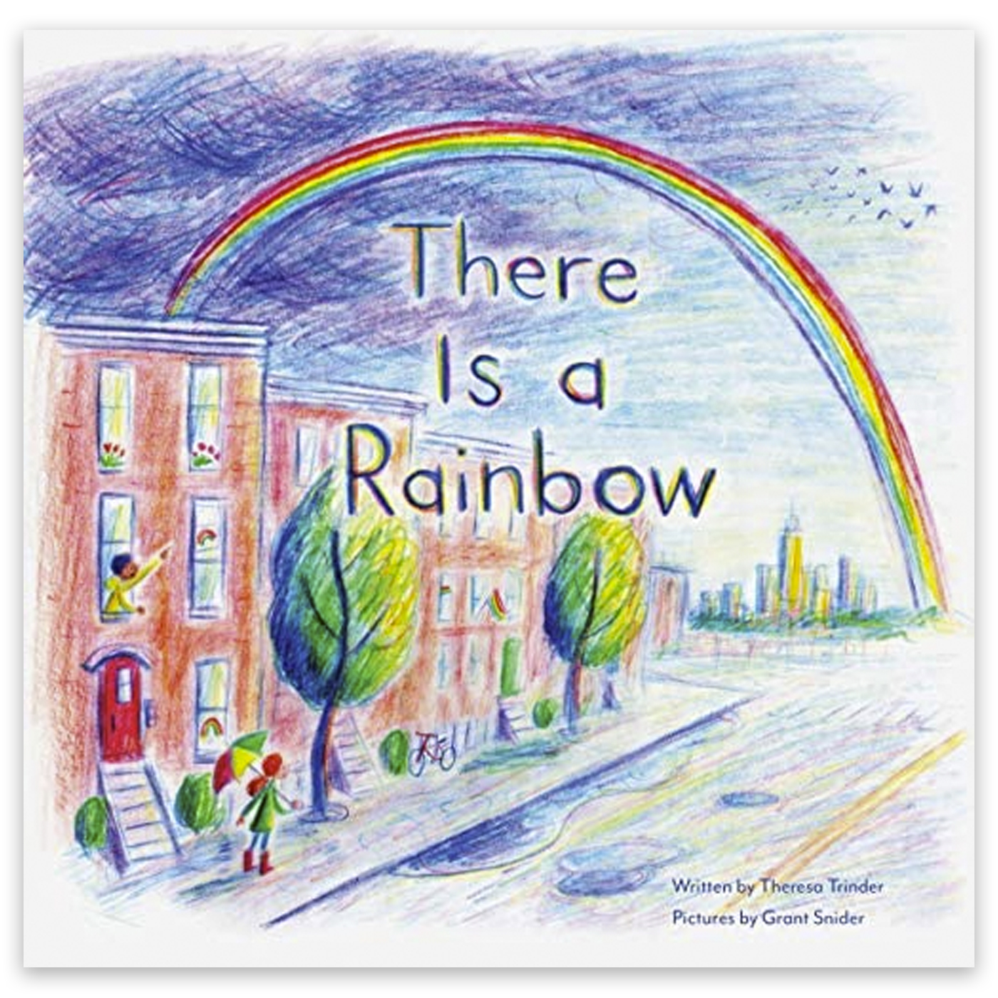 CHRONICLE BOOKS There Is A Rainbow