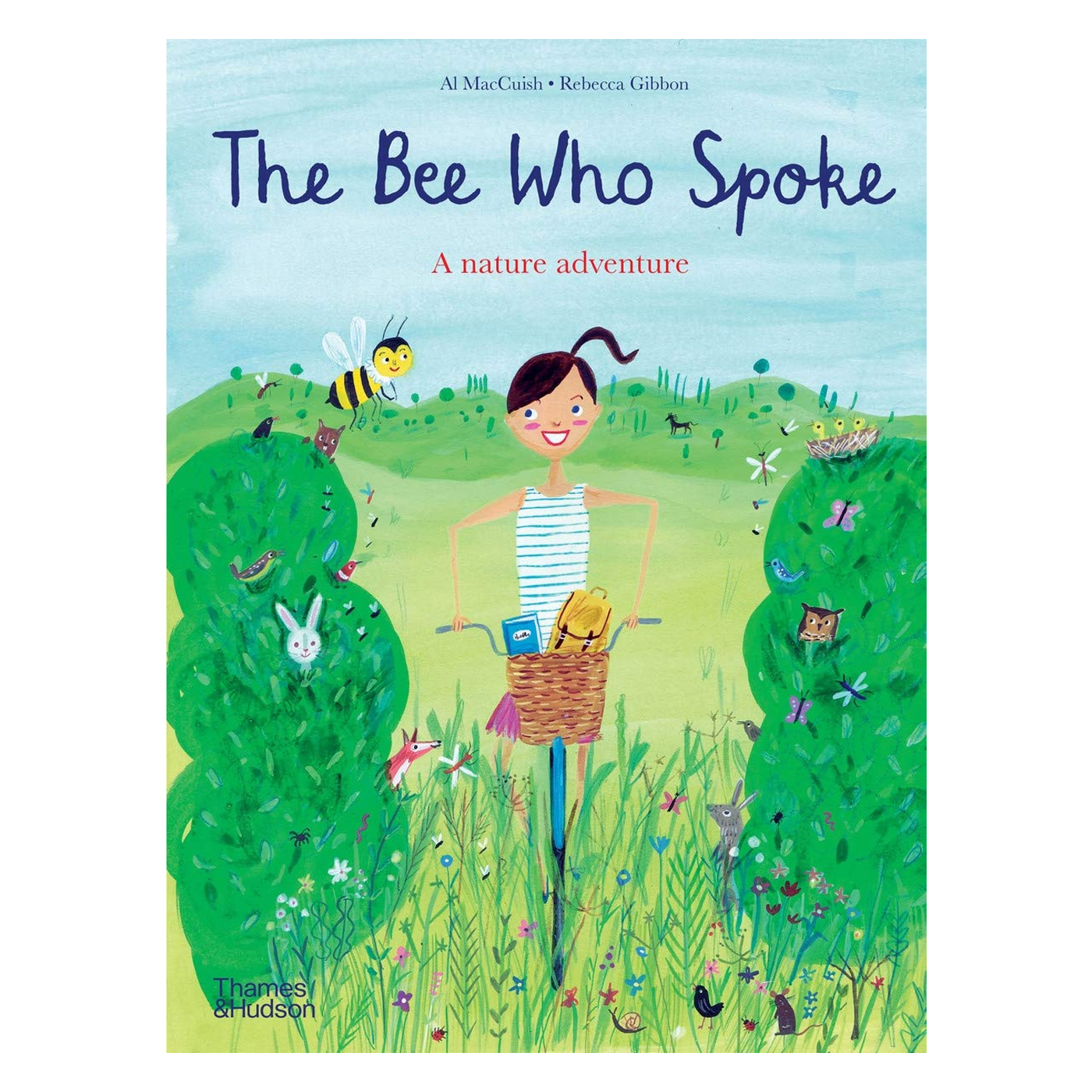  The Bee Who Spoke : A Nature Adventure