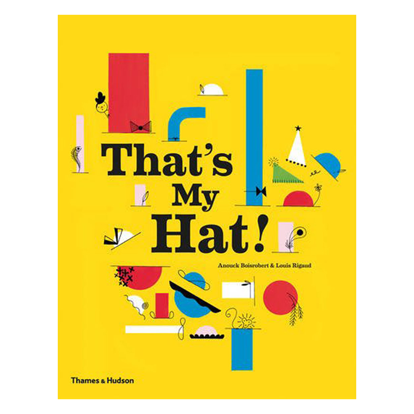 THAMES & HUDSON That's My Hat!