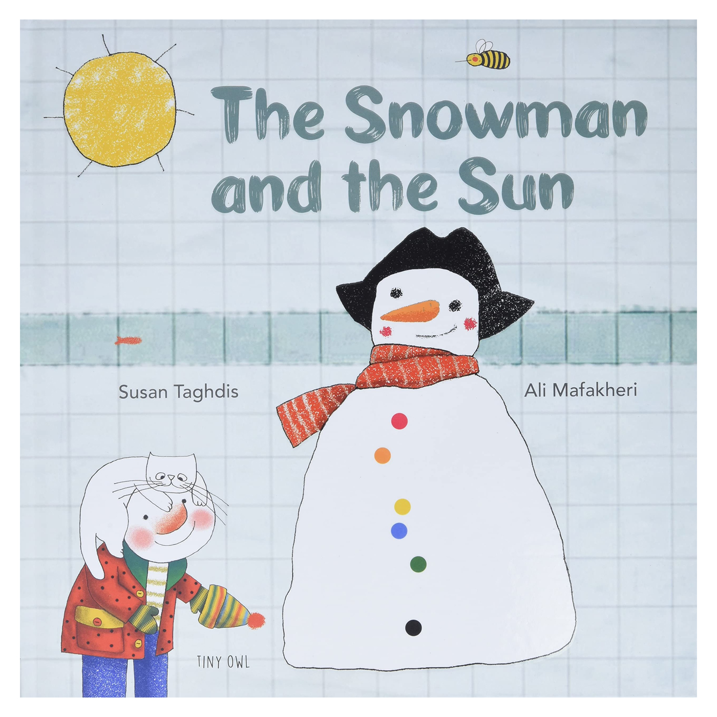 THAMES & HUDSON The Snowman And The Sun