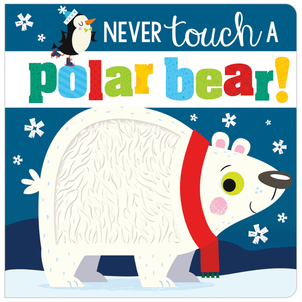 MAKE BELIEVE IDEAS Never Touch A Polar Bear!