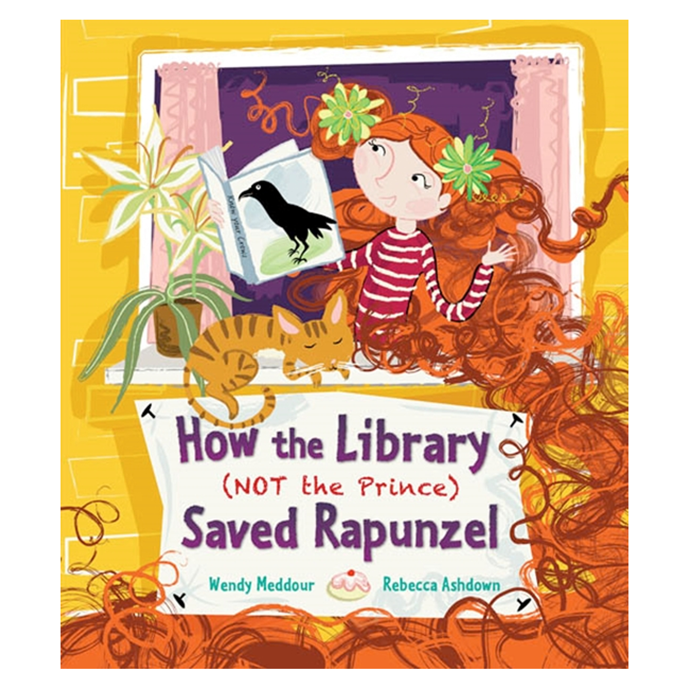 FRANCES LINCOLN How the Library (Not the Prince) Saved Rapunzel