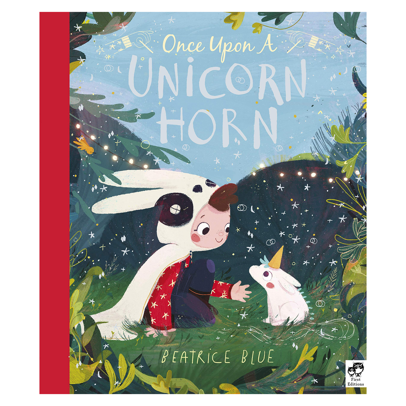 FRANCES LINCOLN Once Upon a Unicorn Horn
