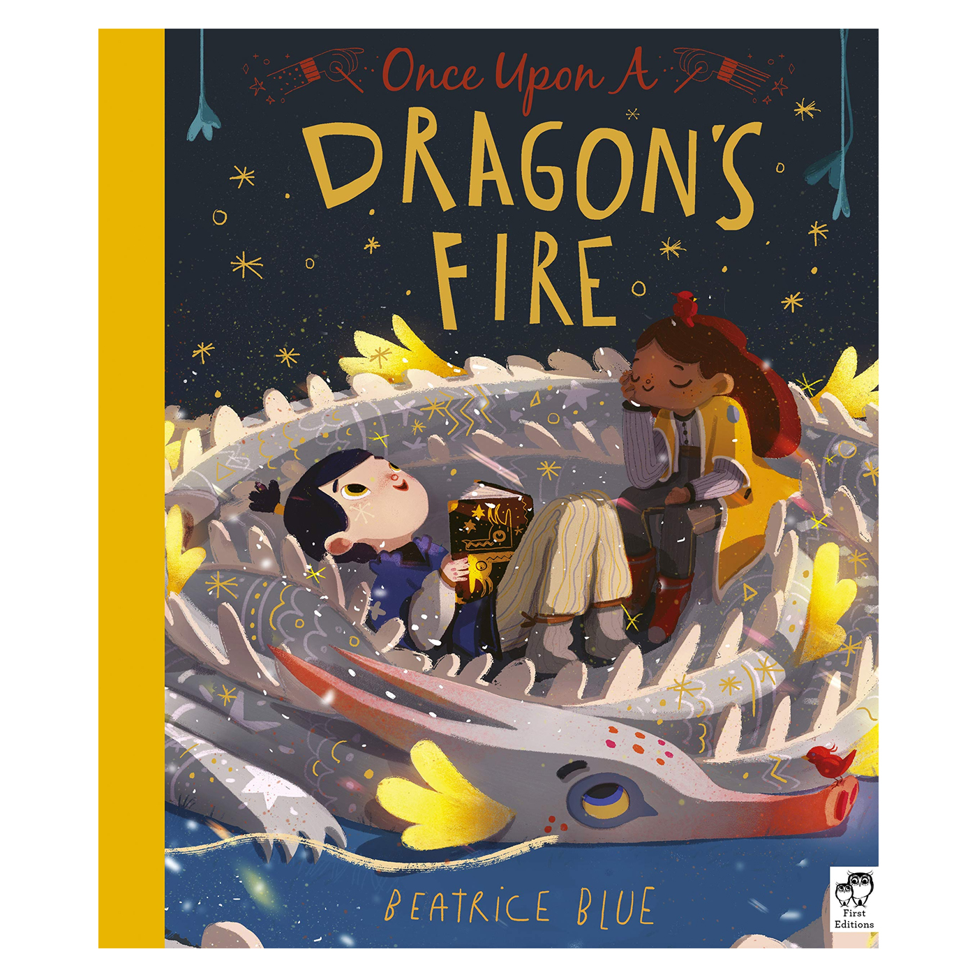 FRANCES LINCOLN Once Upon a Dragon's Fire