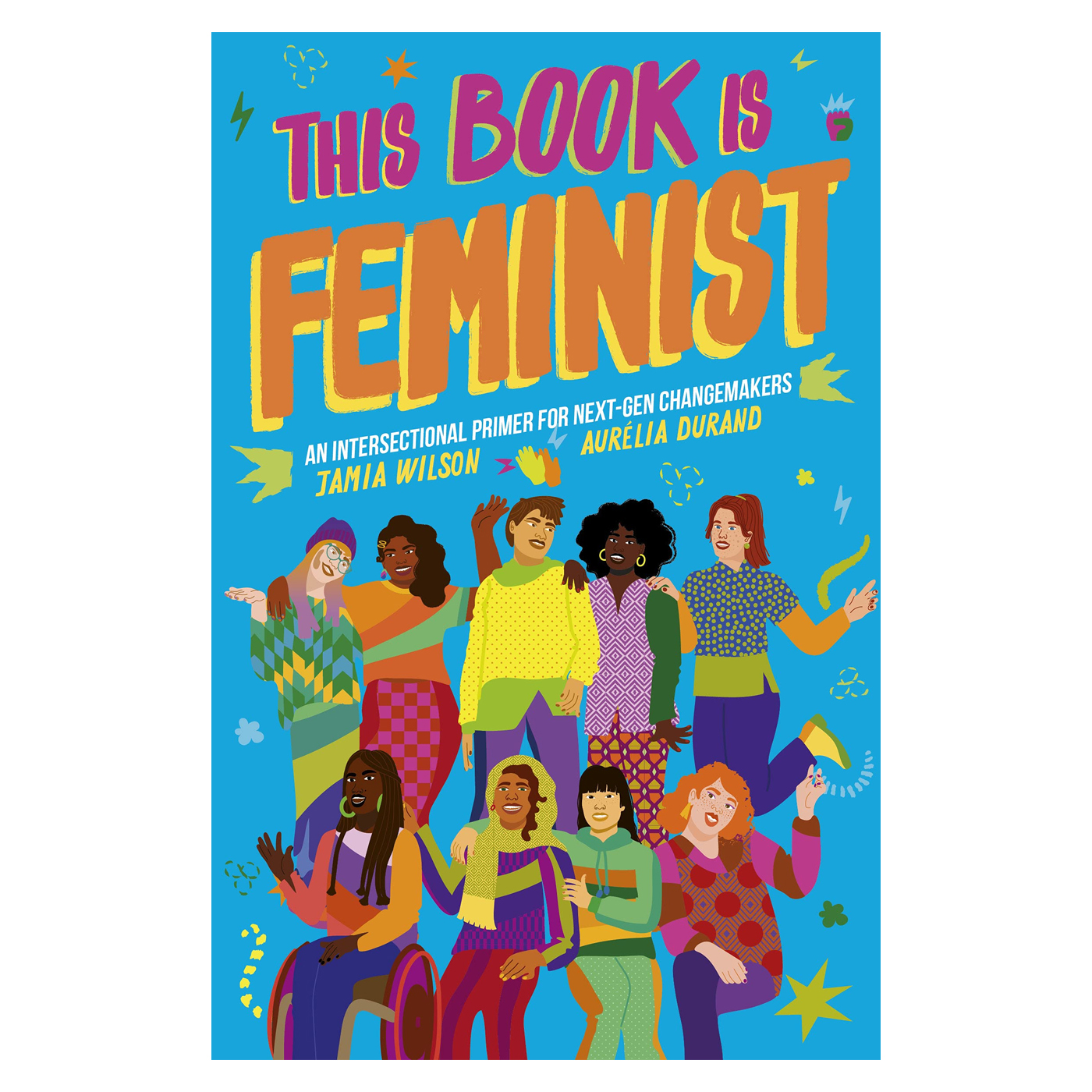 FRANCES LINCOLN This Book Is Feminist
