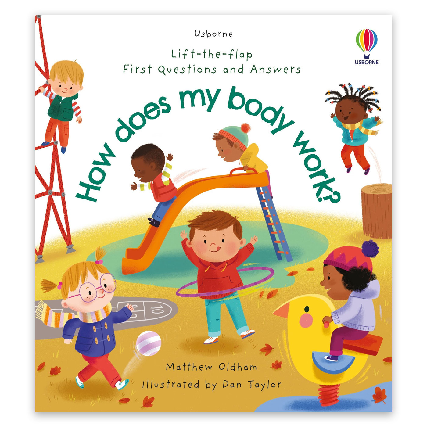 USBORNE First Question and Answers How Does My Body Work?