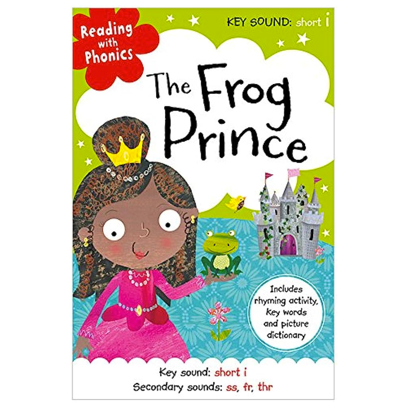 MAKE BELIEVE IDEAS Reading with Phonics The Frog Prince
