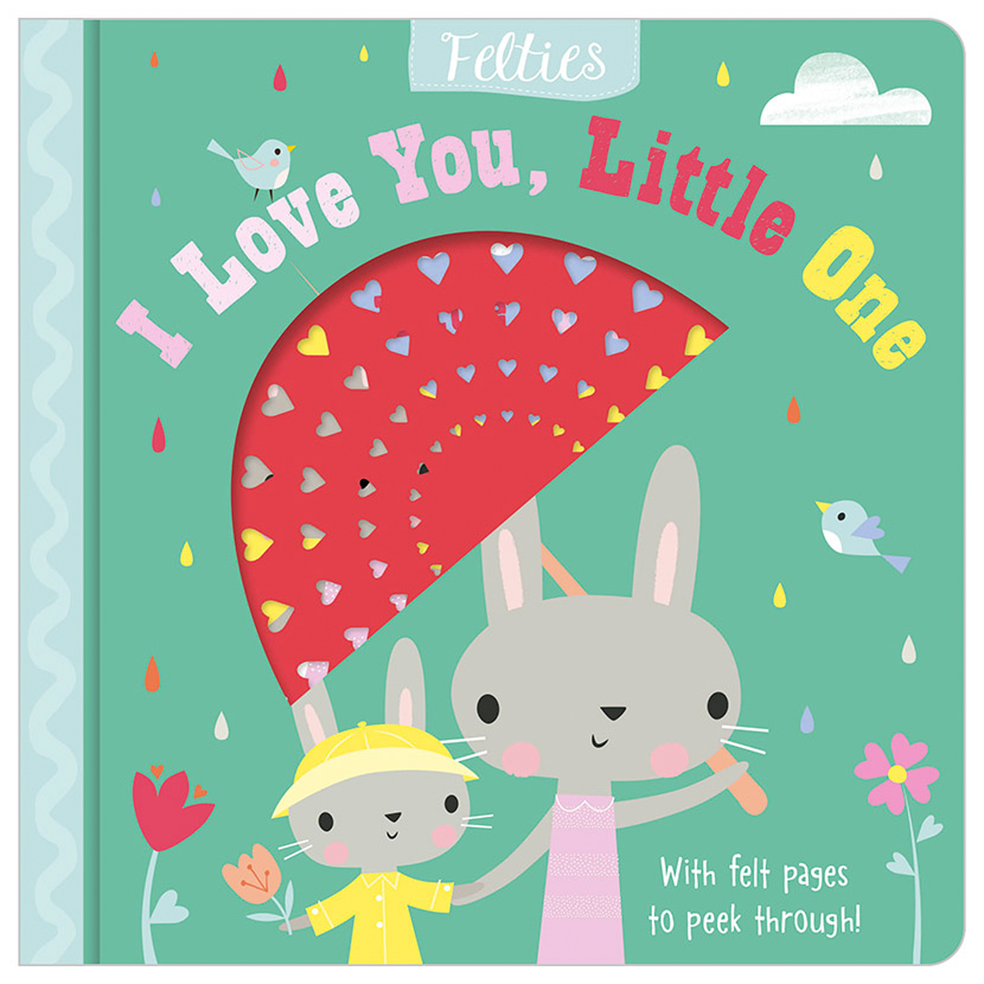  Board Book Felties: I Love You, Little One