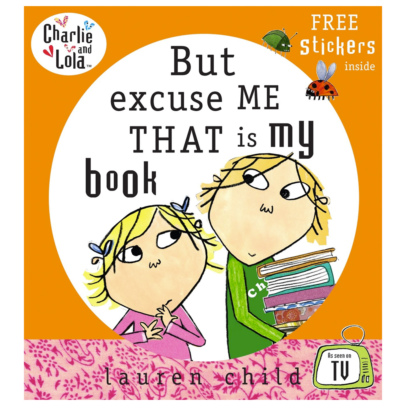 PUFFIN Charlie And Lola: But Excuse Me That Is My Book