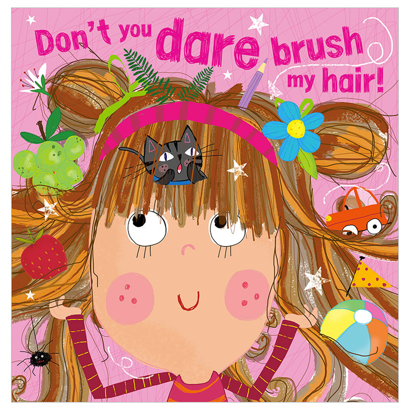 MAKE BELIEVE IDEAS Don't You Dare Brush My Hair!