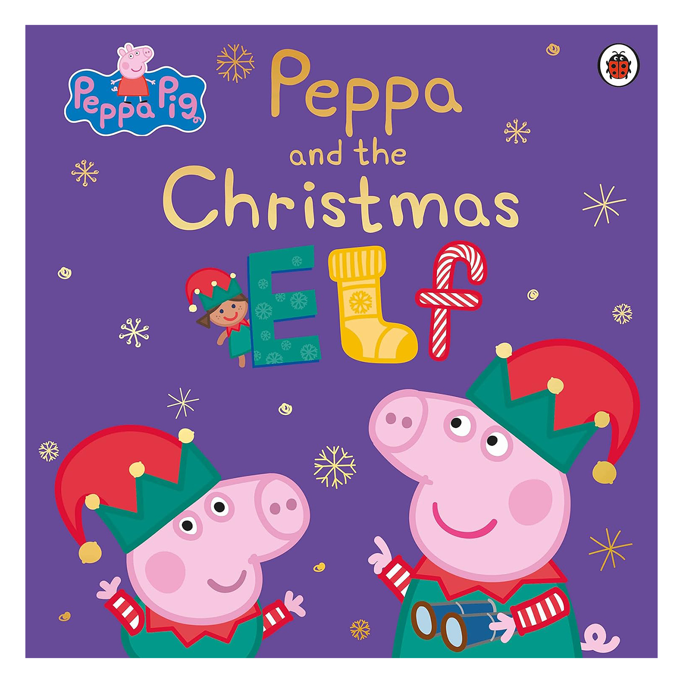 LADYBIRD Peppa Pig: Peppa And The Christmas Elf
