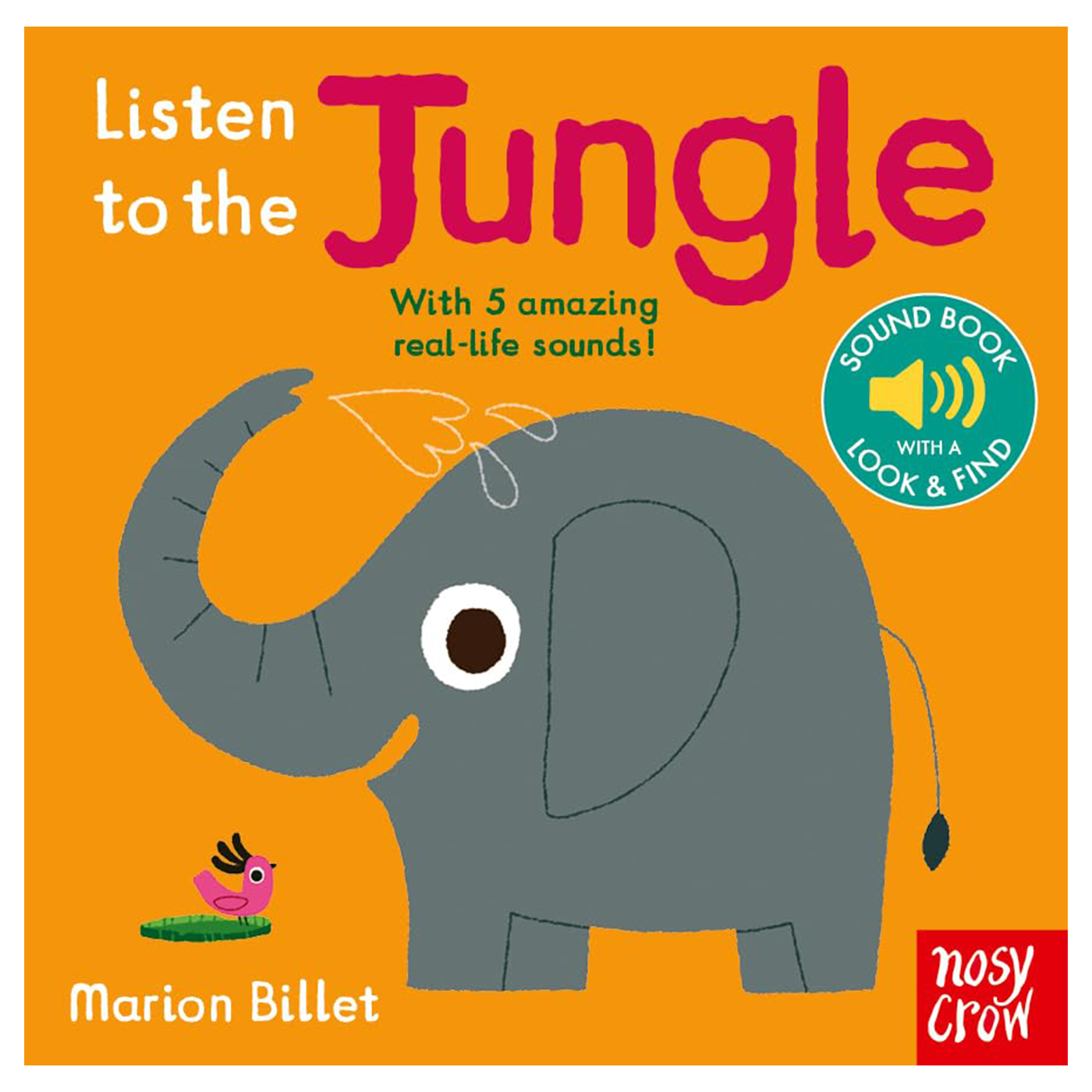 NOSY CROW Listen to the: Jungle