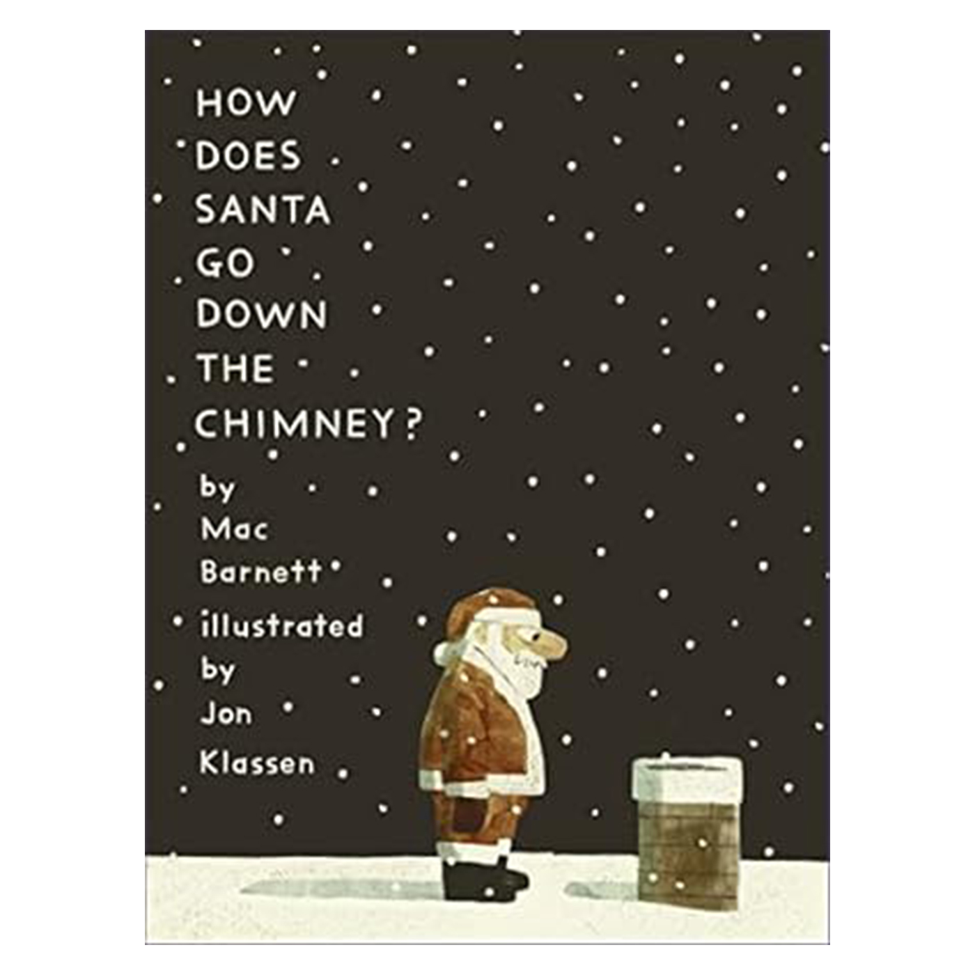 WALKER BOOKS How Does Santa Go Down Chimney?