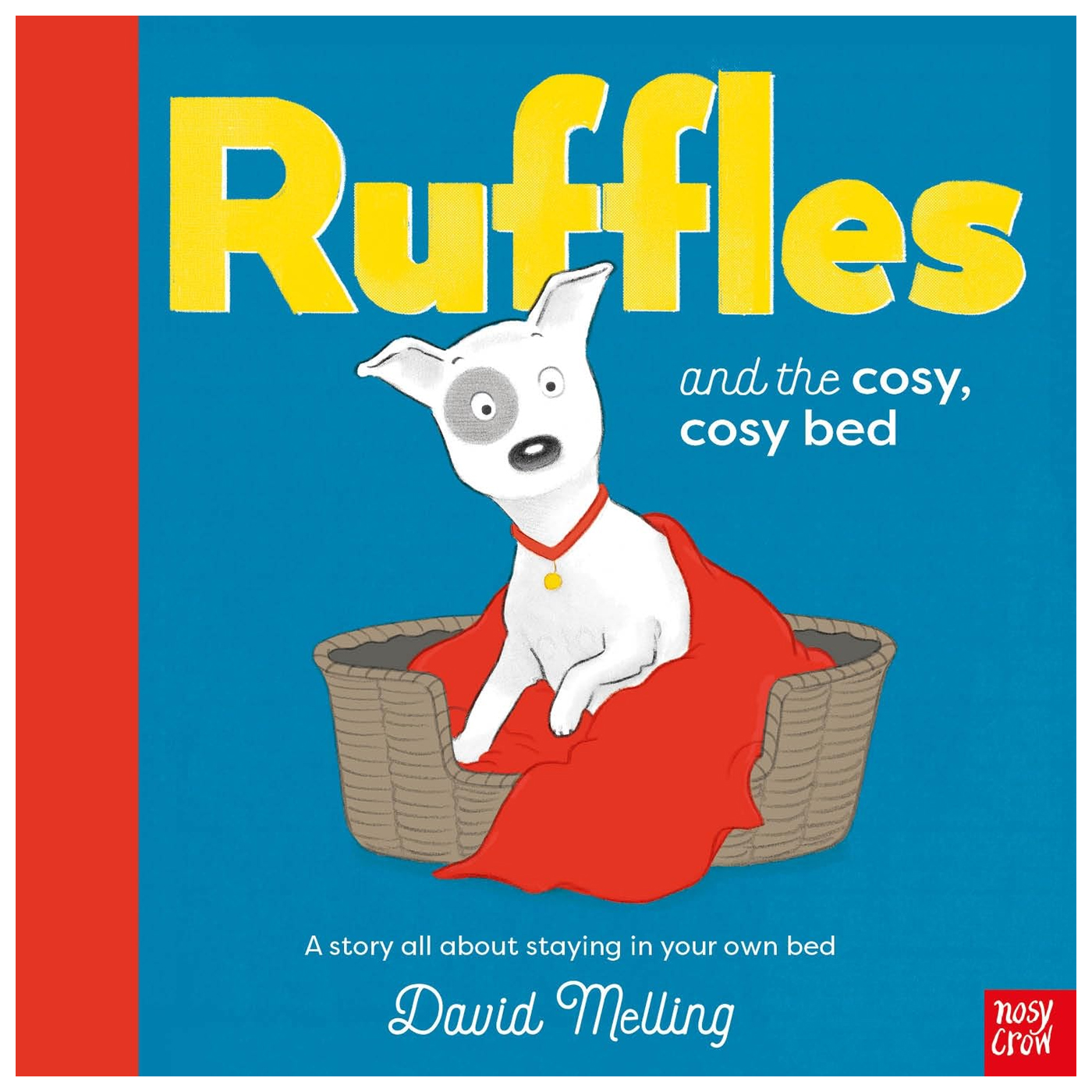 NOSY CROW Ruffles and the Cosy, Cosy Bed