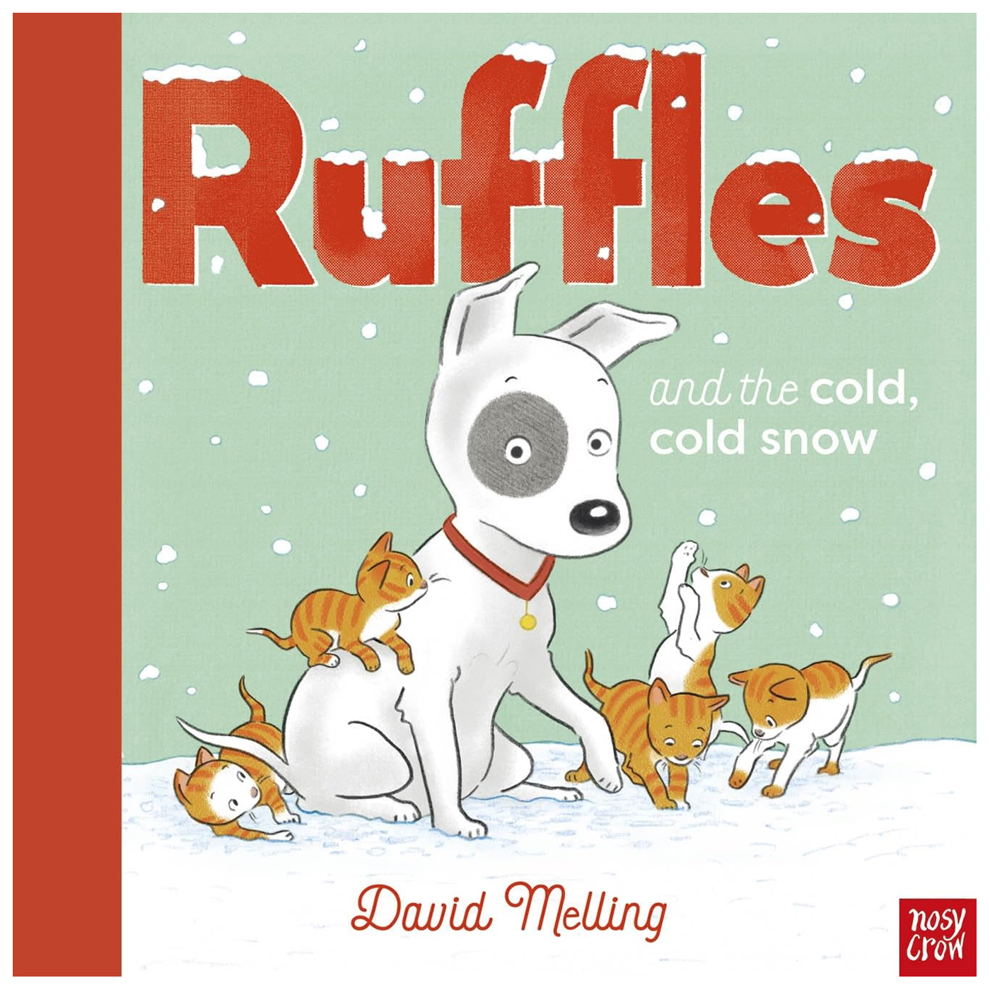  Ruffles and the Cold, Cold Snow