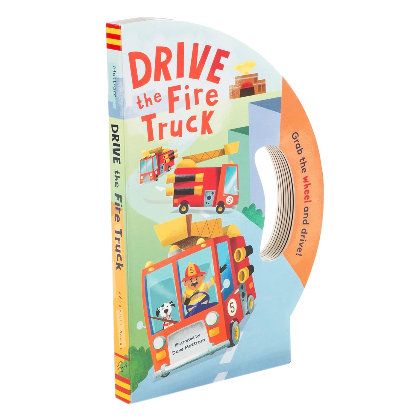 CHRONICLE BOOKS Drive the Fire Truck