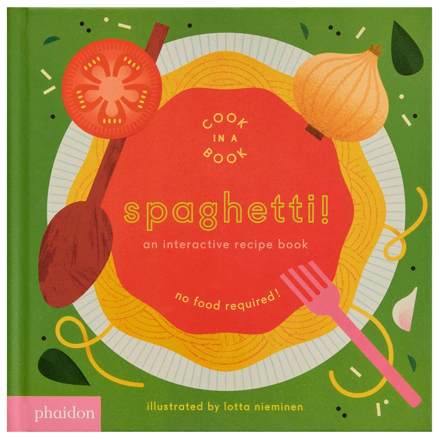 PHAIDON Cook in a Book: Spaghetti!
