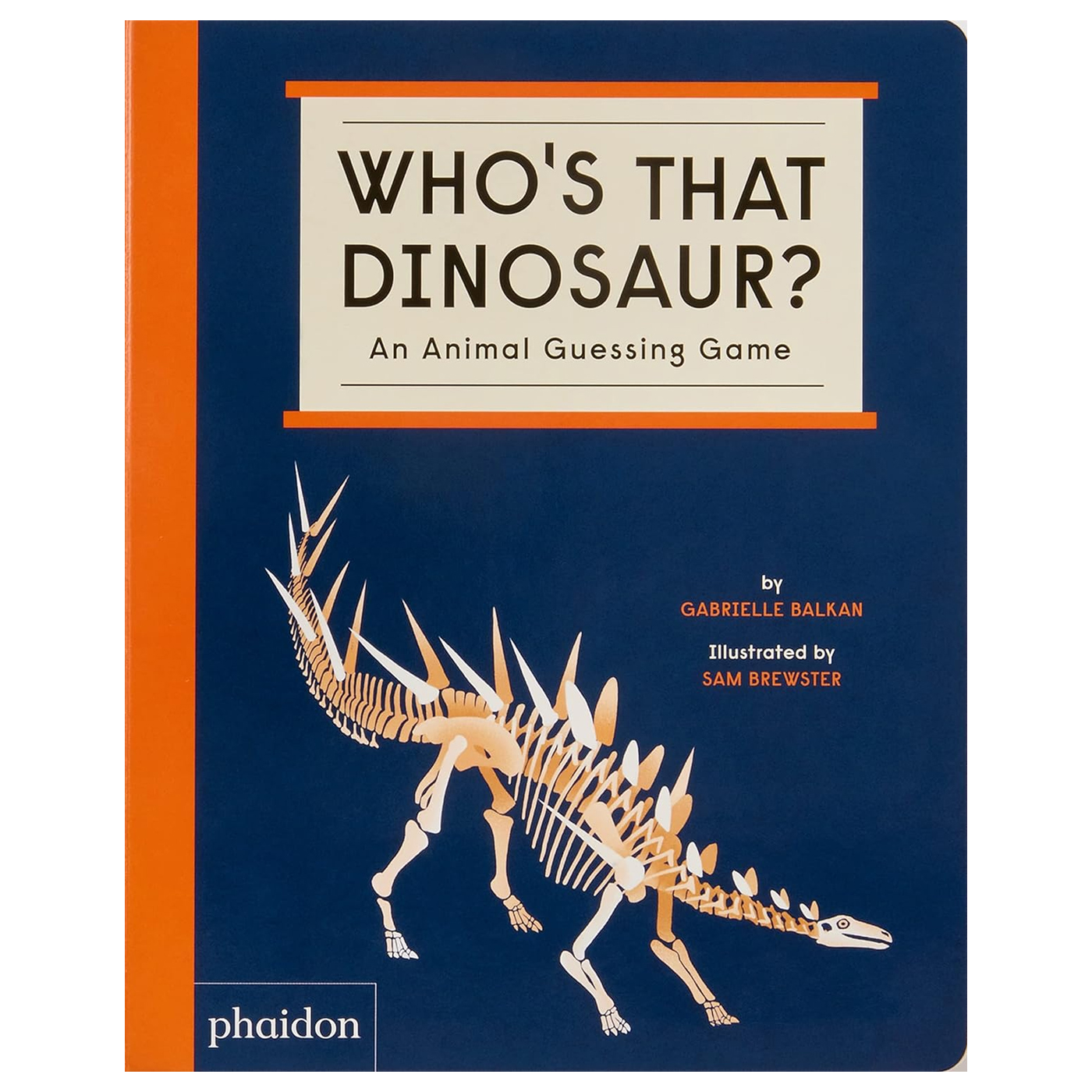 PHAIDON Who's That Dinosaurs?