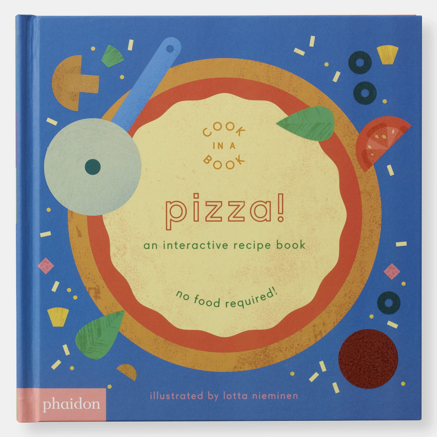  Cook in a Book: Pizza!